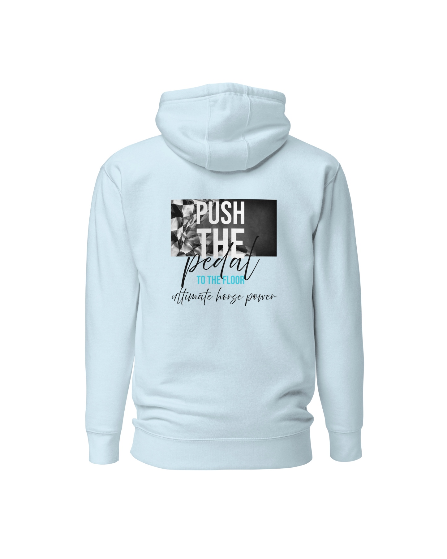 Unisex Hoodie "Push the pedal to the floor"